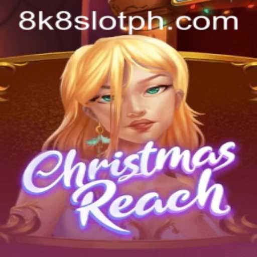 ChristmasReach: A Festive Adventure in 8k8 Slot Gaming