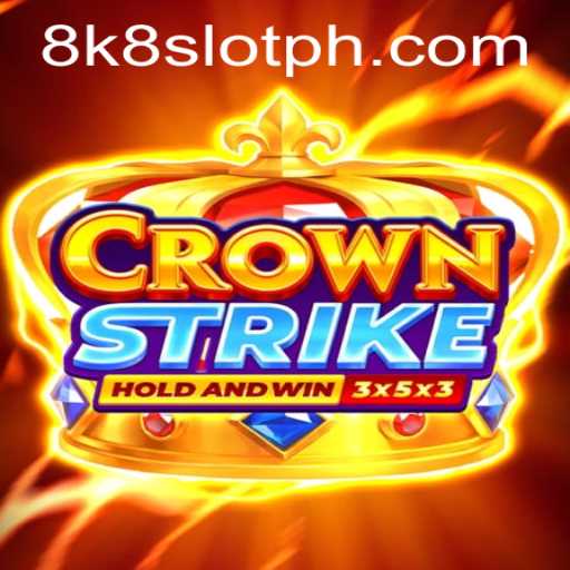 Exploring the Exciting World of Crownstrike: The 8K8 Slot Adventure