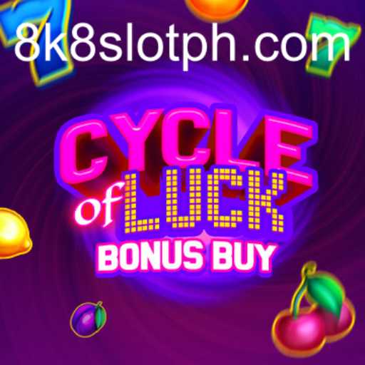 Cycle of Luck Bonus Buy: A Thrilling New Adventure in 8k8 Slot Gaming