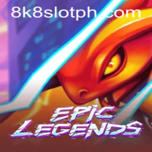 EpicLegends and the Intriguing 8k8 Slot Experience