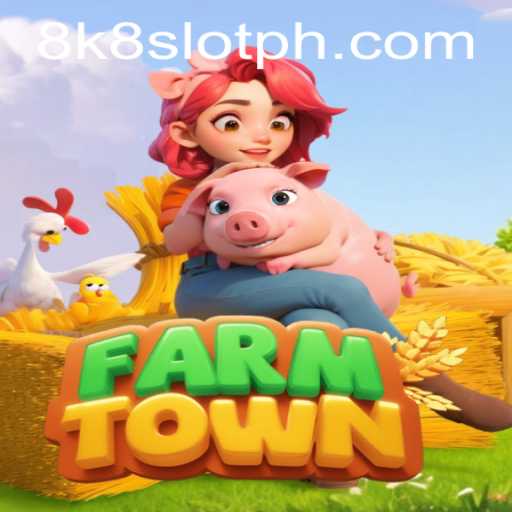 Exploring FarmTown: Immersive Farming and the Exciting 8k8 Slot