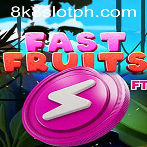 Exploring the Thrills of FastFruits: The Exciting 8k8 Slot Game