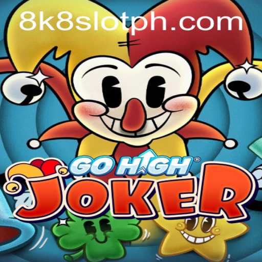Exploring the Exciting World of GoHighJoker and the 8k8 Slot Experience