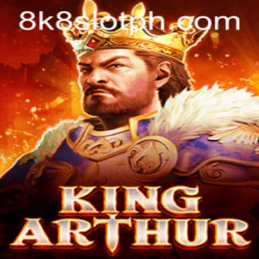 Explore the Mystical World of KingArthur: A Deep Dive into the 8K8 Slot Game
