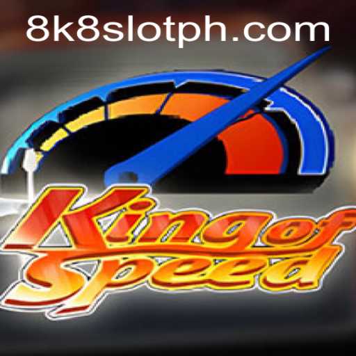 Exploring the Thrills of KingofSpeed: A Deep Dive into the 8k8 Slot Experience