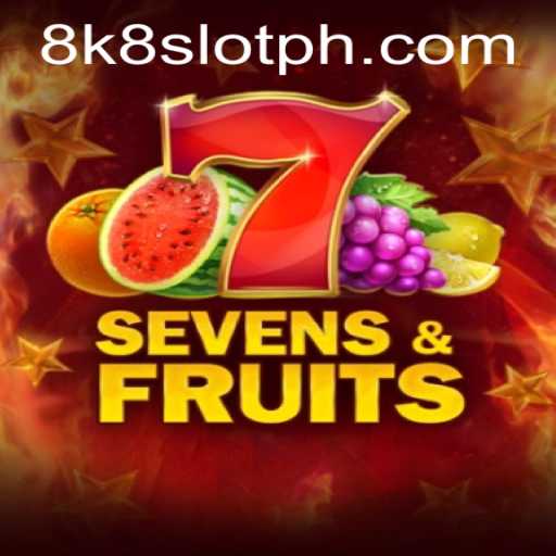 Explore the Exhilarating World of SevensFruits and the 8k8 Slot
