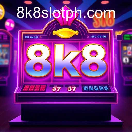 8k8 slot