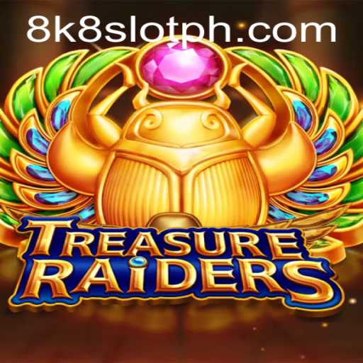 Discover the Exciting World of TREASURERAIDERS: A Deep Dive into the 8K8 Slot Adventure