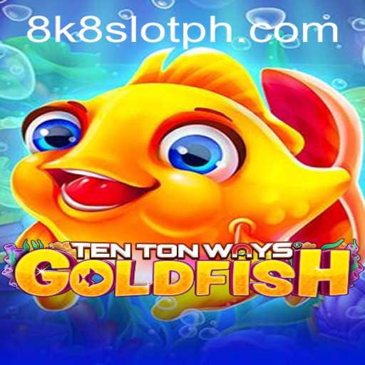 Unveiling the Excitement of TenTonWaysGoldfish: Exploring the 8k8 Slot Experience